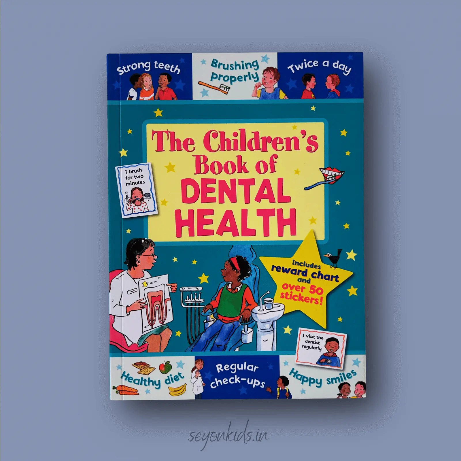 The Childrens Book of Dental Health