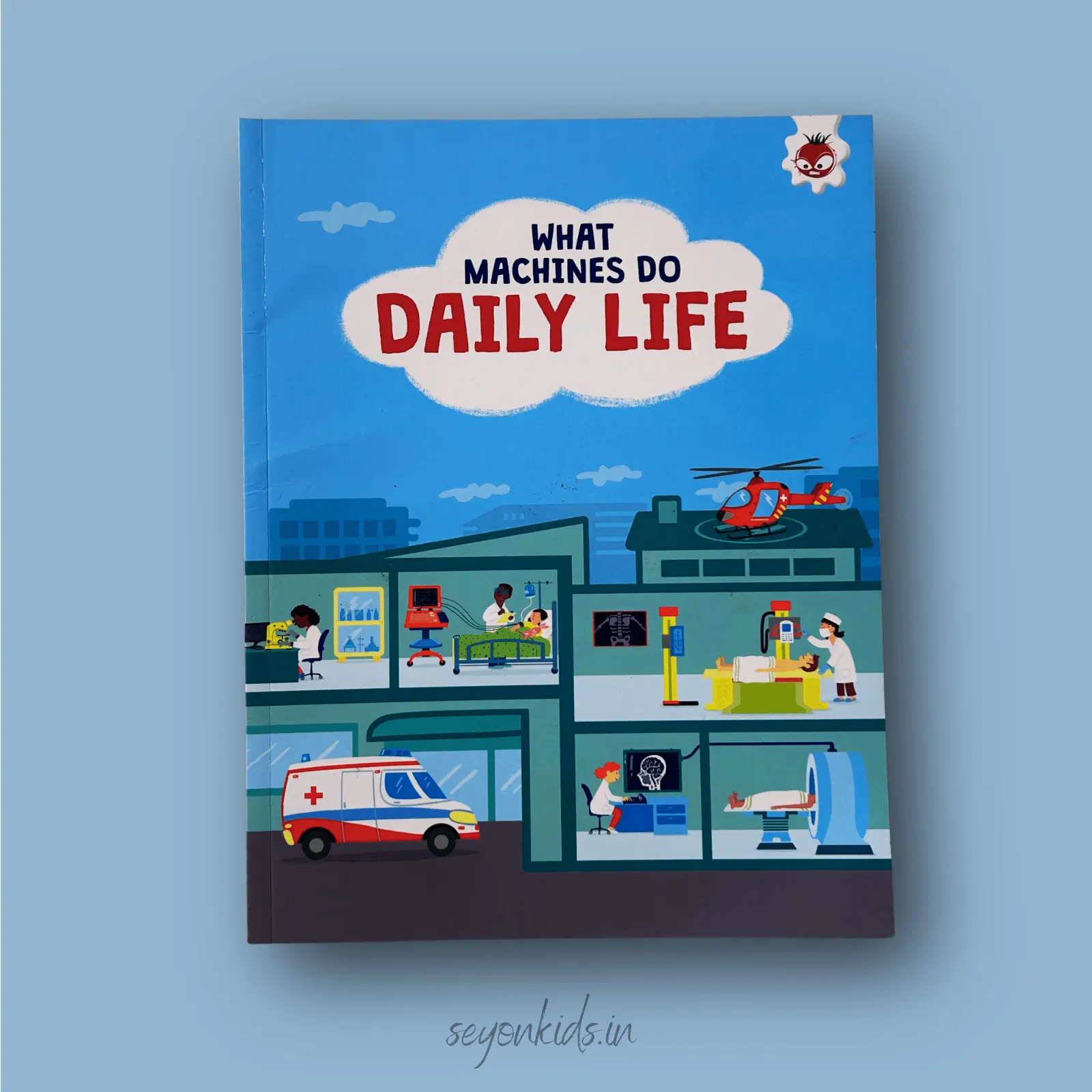What Machines Do : In Daily Life